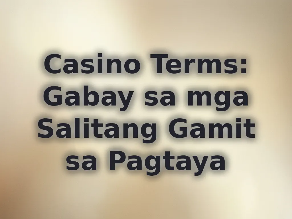 Casino glossary